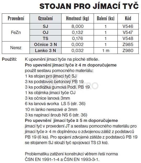 Obrázek produktu Stojan pro jímací tyč SJ TREMIS V546 2