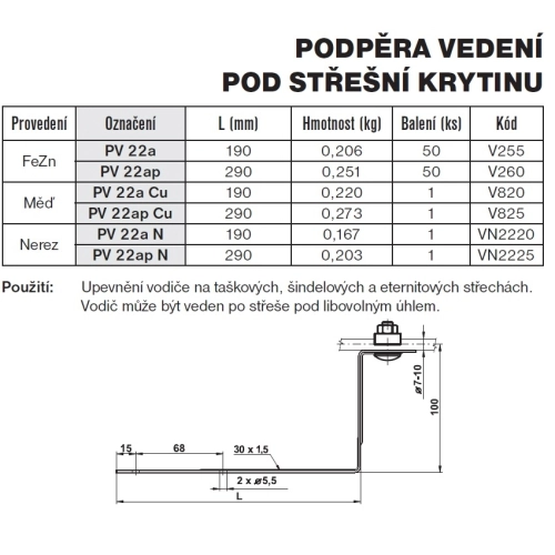 Podpěra vedení pod střešní krytinu nerez PV 22a N TREMIS VN2220 (obrázek 2)