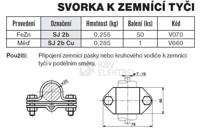 Obrázek produktu Svorka k zemnící tyči SJ 2b TREMIS V070 1