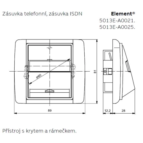 KRYT TELEFONNI ZASUVKY 5013E-A00213 32 (obrázek 3)