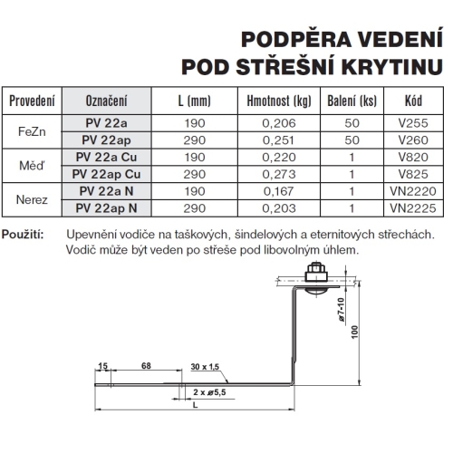 Podpěra vedení pod střešní krytinu PV 22ap TREMIS V260