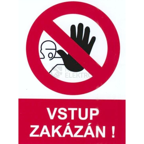 Samolepka, Vstup zakázán (červená) 90x120mm