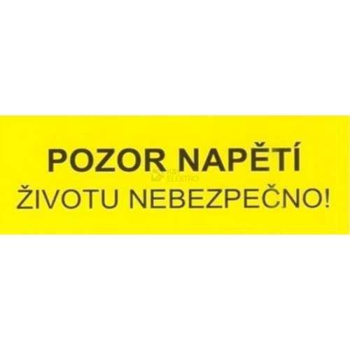 Samolepka pozor napětí životu nebezpečno (žlutá) 35x90mm