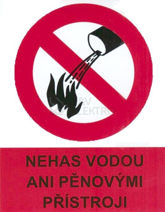 Obrázek produktu Samolepka nehas vodou ani pěnovými přístroji (červená) 90x120mm 0