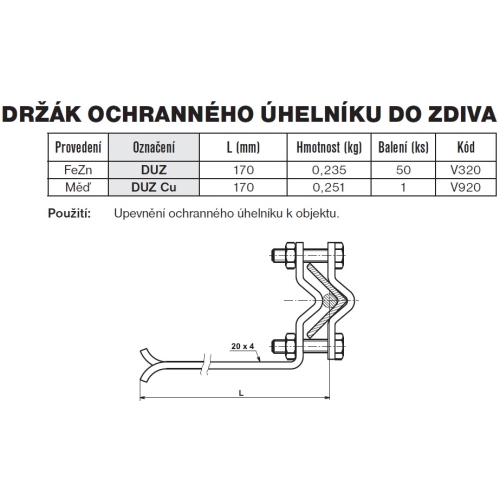 Držák ochranného úhelníku do zdiva DUZ TREMIS V320