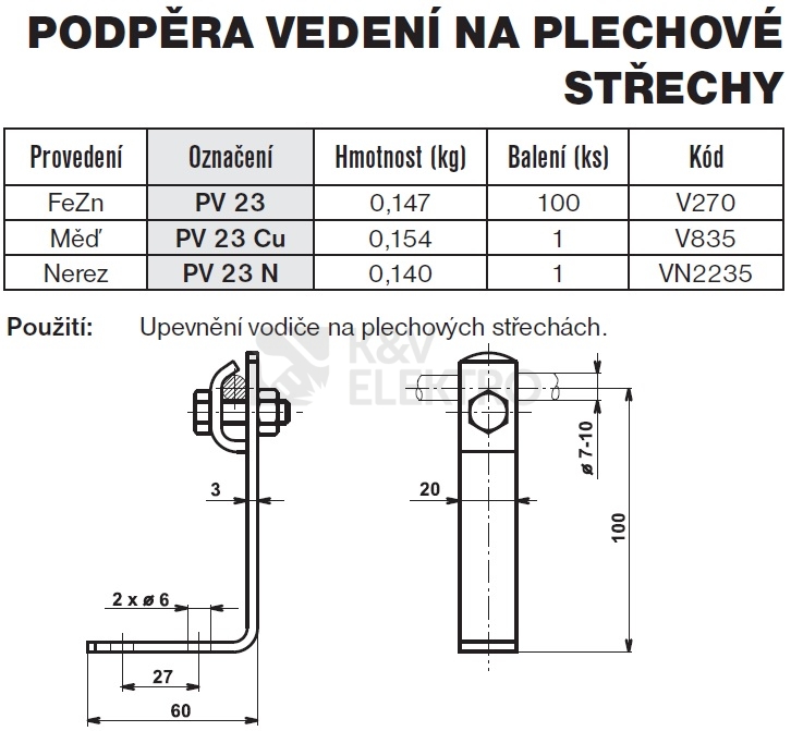 Obrázek produktu Podpěra vedení na plechové střechy PV 23 TREMIS V270 1