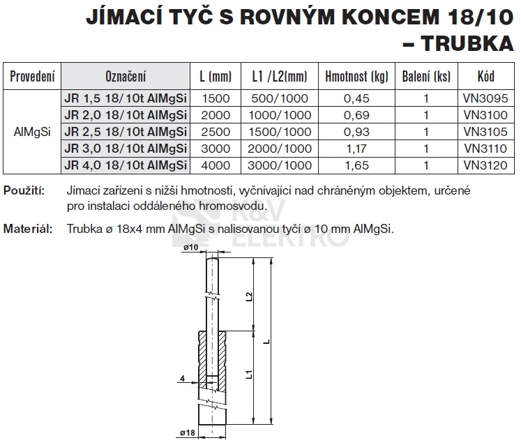 Obrázek produktu Jímací tyč s rovným koncem JR 1,5 18/10 trubka AlMgSi TREMIS VN3095 1
